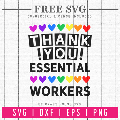 Thank You Essential Workers SVG | FB82 Craft House SVG - SVG files for Cricut and Silhouette