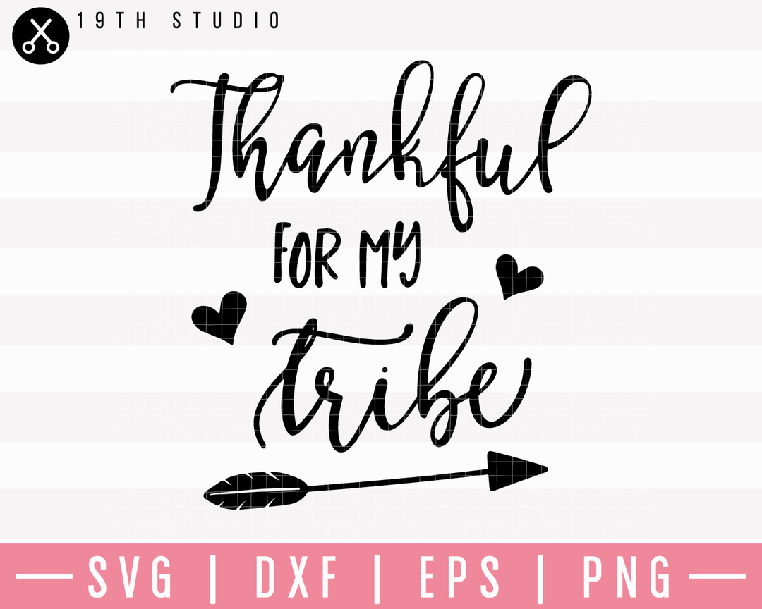 Thankful For My Tribe SVG | M23F31 Craft House SVG - SVG files for Cricut and Silhouette