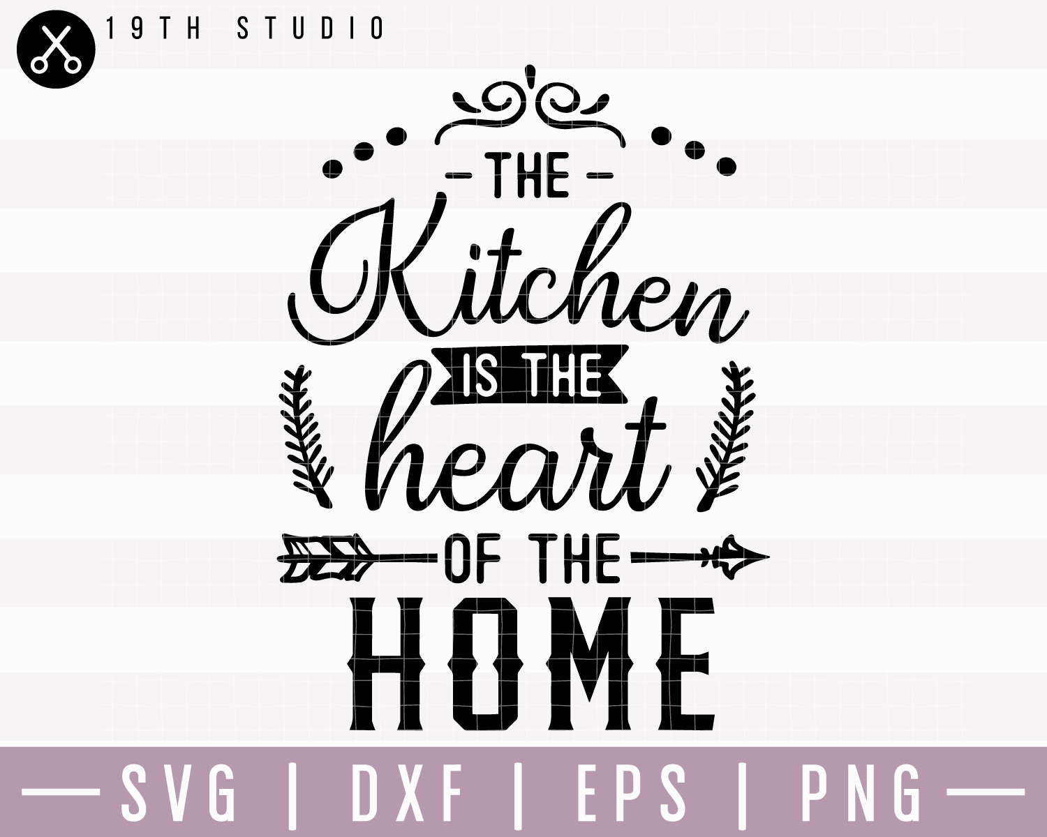 The kitchen is the heart of the home SVG | M22F15 Craft House SVG - SVG files for Cricut and Silhouette