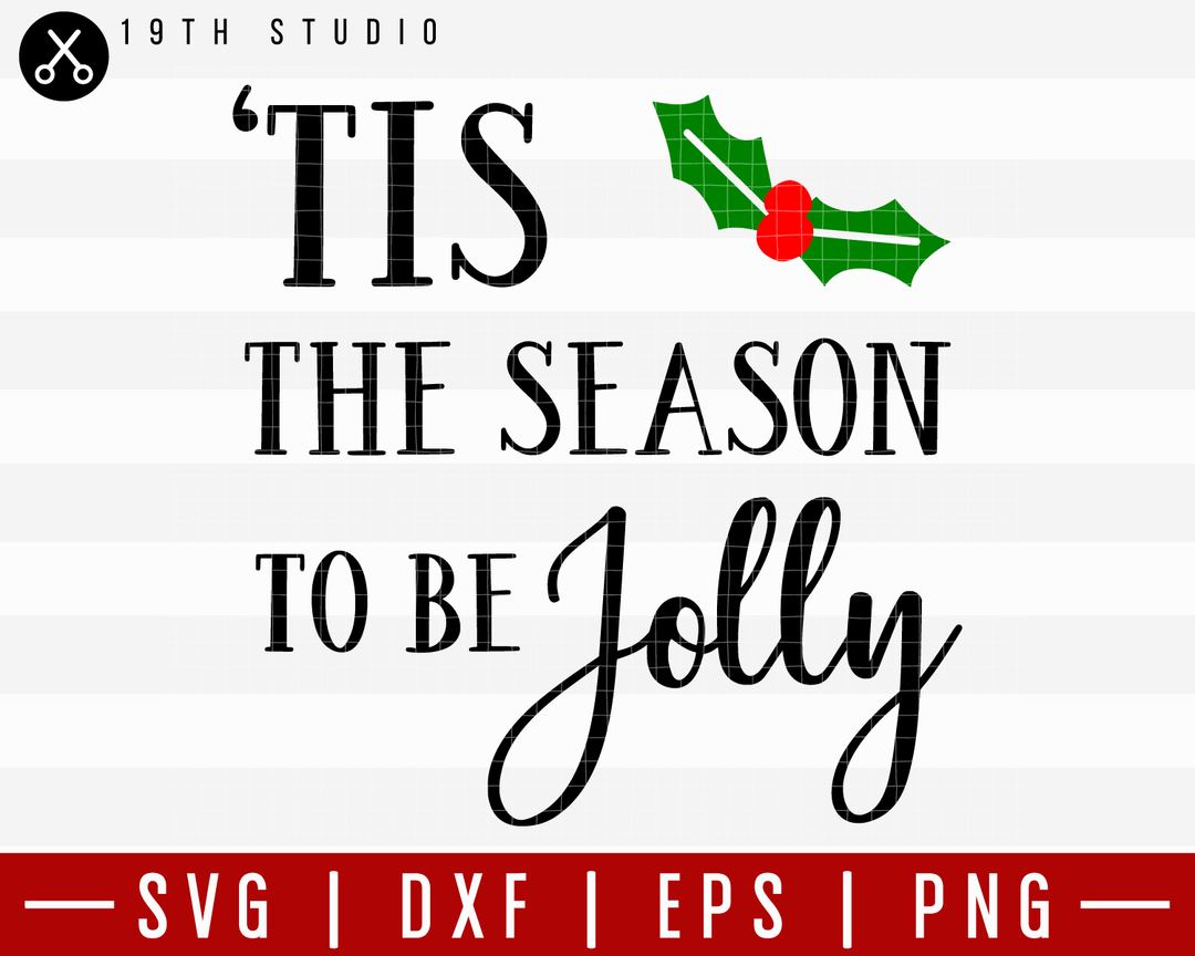Tis The Season To Be Jolly SVG | M21F52 Craft House SVG - SVG files for Cricut and Silhouette