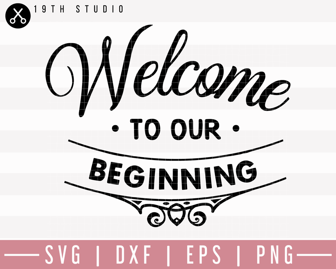 Welcome To Our Beginning 2 SVG | M27F28 Craft House SVG - SVG files for Cricut and Silhouette