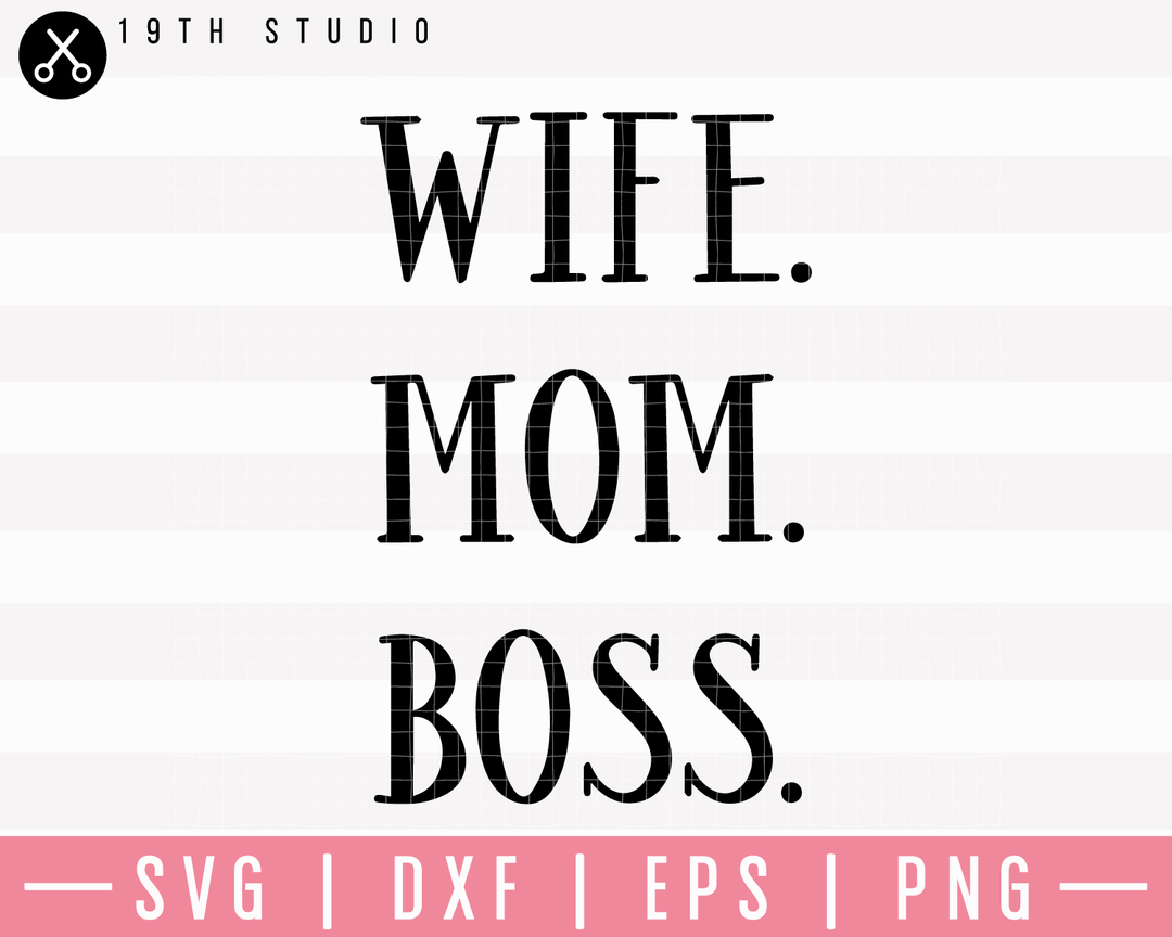 Wife Mom Boss 02 SVG | M23F36 Craft House SVG - SVG files for Cricut and Silhouette