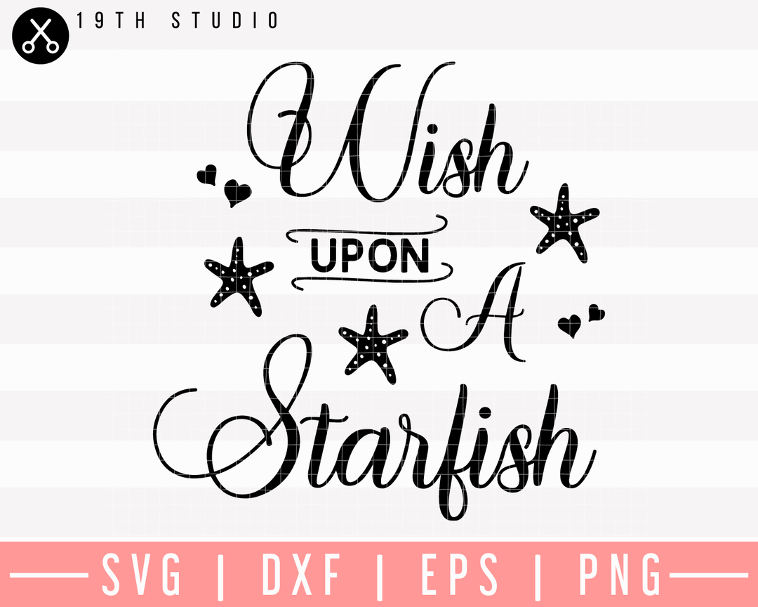 Wish Upon A Starfish SVG | M26F9 Craft House SVG - SVG files for Cricut and Silhouette